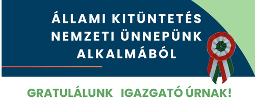 ÁLLAMI KITÜNTETÉS NEMZETI ÜNNEPÜNK ALKALMÁBÓL